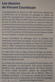 <center>Les dessins de Vincent Courdouan.</center>L’enseignement du dessin au XIXe siècle est marqué par la diminution de la pratique du paysage en atelier, au profit d’un enseignement d’après nature. La collection de dessins du XIXe siècle du MAT illustre parfaitement cet état de fait. En effet, elle est composée en majorité d’œuvres d’artistes des écoles toulonnaiseet marseillaise, qui suivent l’enseignement proposé par Vincent Courdouan à Toulon ou par Émile Loubon à Marseille. Tous deux favorisent le dessin sur le motif, en plein air et l’utilisation de techniques variées tel que le pastel, le fusain ou la mine de plomb.
Vincent Courdouan se distingue dans la pratique des différentes techniques de dessin. Il parvient à une grande maîtrise des pastels qu’il expose au Salon de Paris entre 1840 et 1880. Il prépare lui-même ses couleurs et associe le pastel gras au pastel poudre, parfois à l’aquarelle.
En 1853-1854 il fait un séjour dans les Gorges du Verdon.
Il adopte alors la technique du fusain sur de grands formats, et se distingue de son contemporain Auguste Allongé qui se limite à de petits formats.
La critique est unanime sur la qualité de ses fusains, aux effets puissants et saisissants. Très jeune, Courdouan bénéficie d’un apprentissage auprès de Pierre Letuaire et d’une solide formation auprès de Jacques-Félix Brun, à l’école des beaux-arts de la Marine. Mais sa véritable formation, il la trouve au contact de la nature, en observant puis en dessinant sur le motif les paysages varois qu’il parcourt pendant de longues heures.